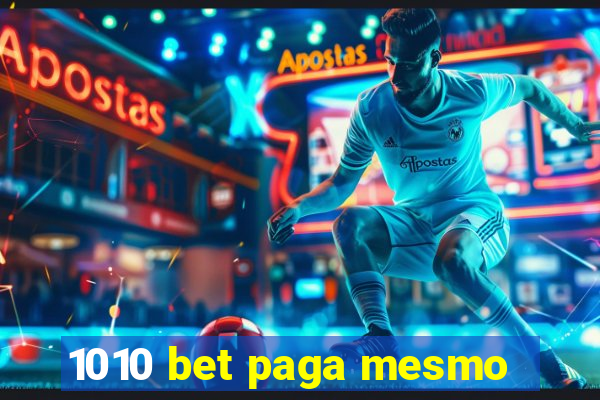 1010 bet paga mesmo